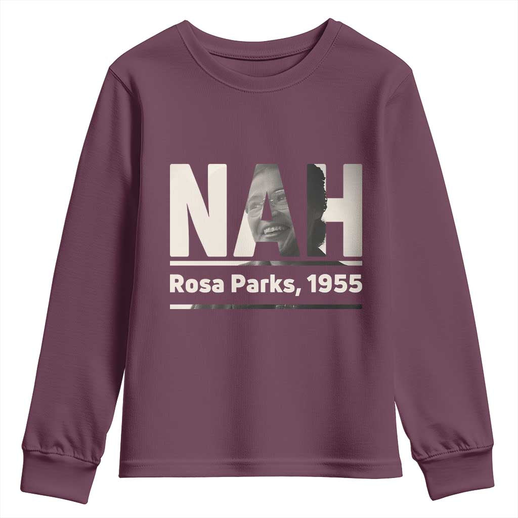 Nah Rosa Parks Youth Sweatshirt Female Empowerment American History
