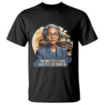 Rosa Parks Tired Of Giving In T Shirt Civil Rights Activist