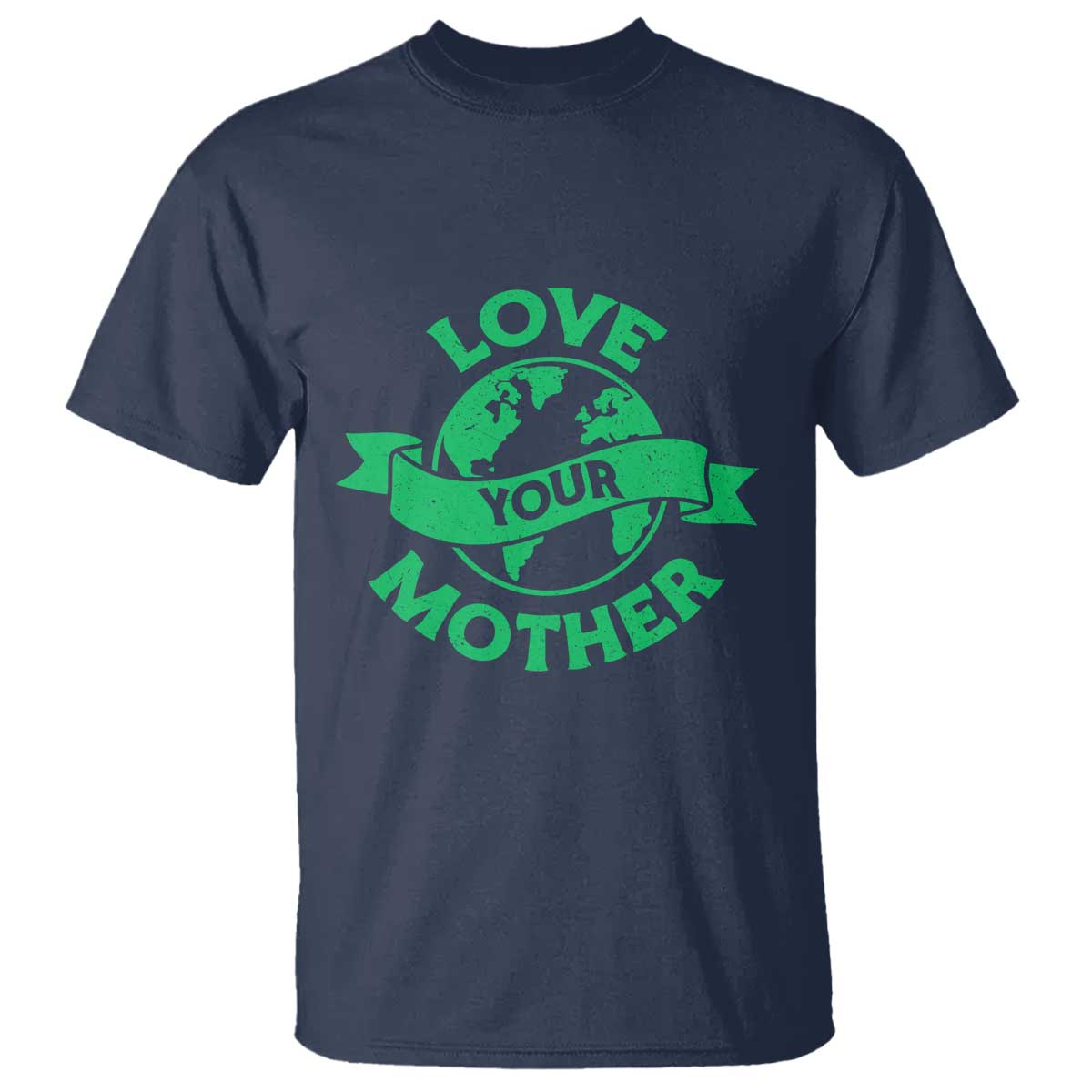 Love Your Mother Earth Day T Shirt Protect Our Planet