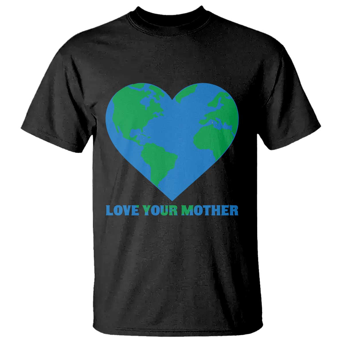 Love Your Mother Earth Day T Shirt Environmental Activism