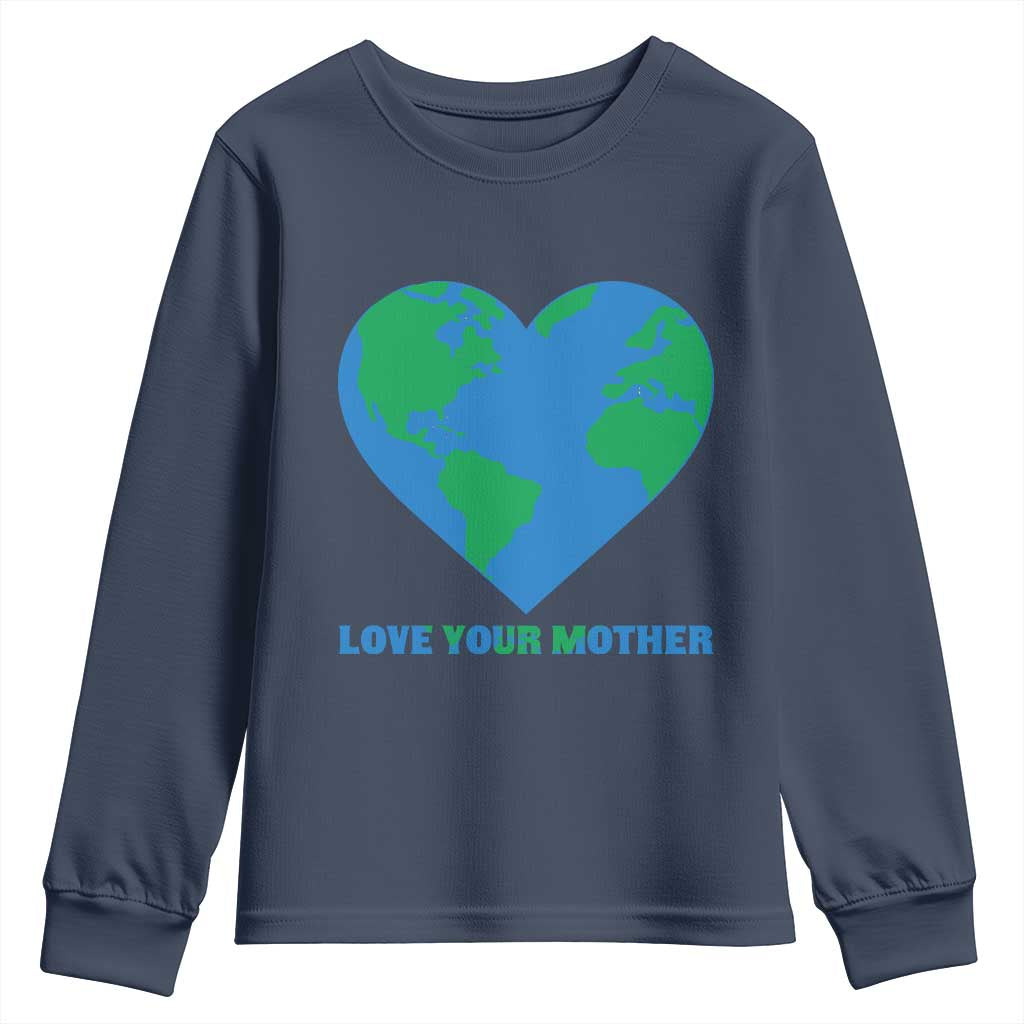 Love Your Mother Earth Day Youth Sweatshirt Environmental Activism