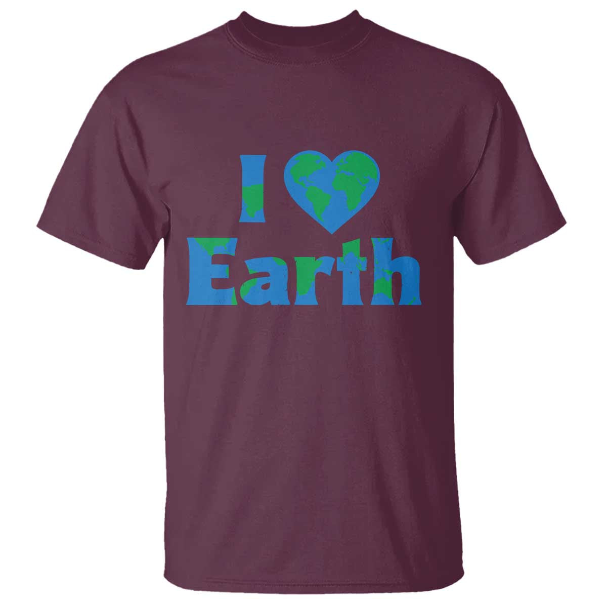 Earth Day Environmental Activism T Shirt I Love Earth