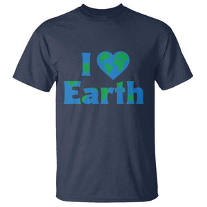 Earth Day Environmental Activism T Shirt I Love Earth