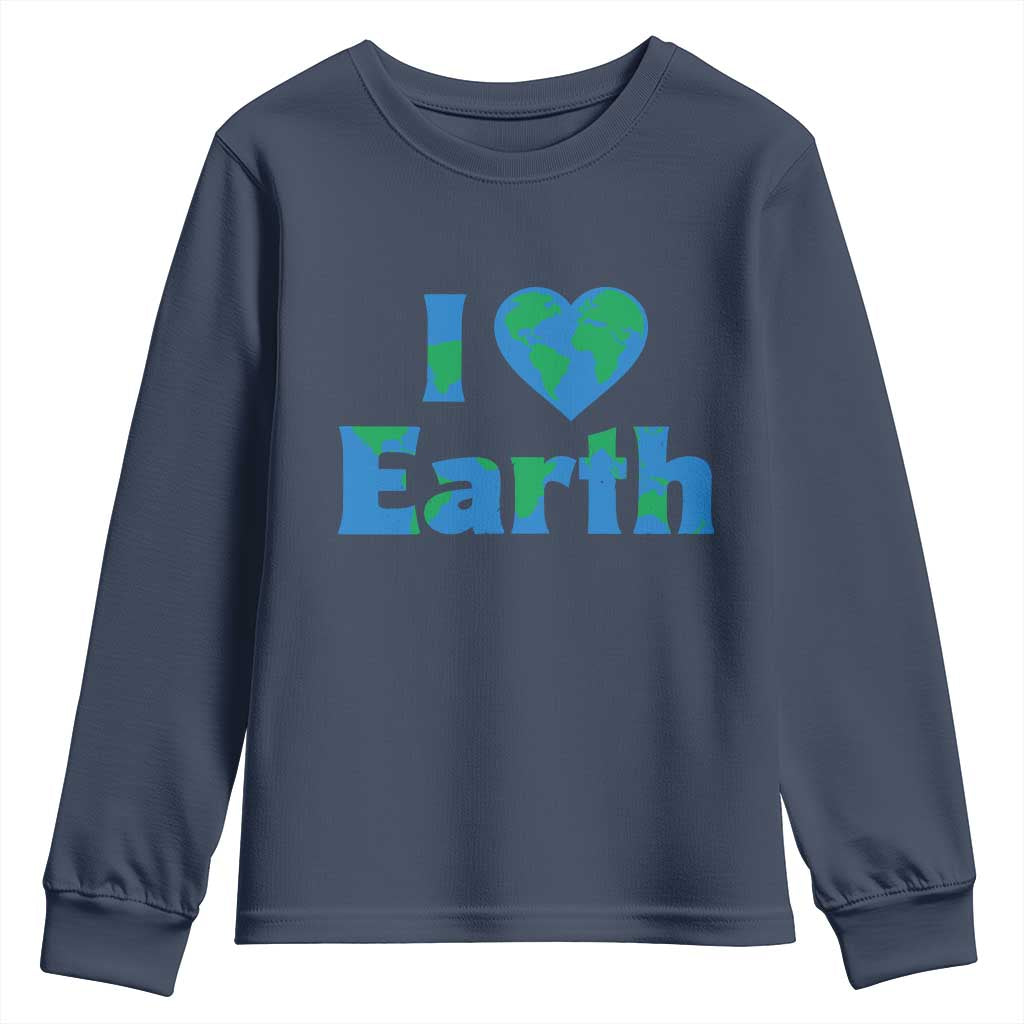Earth Day Environmental Activism Youth Sweatshirt I Love Earth