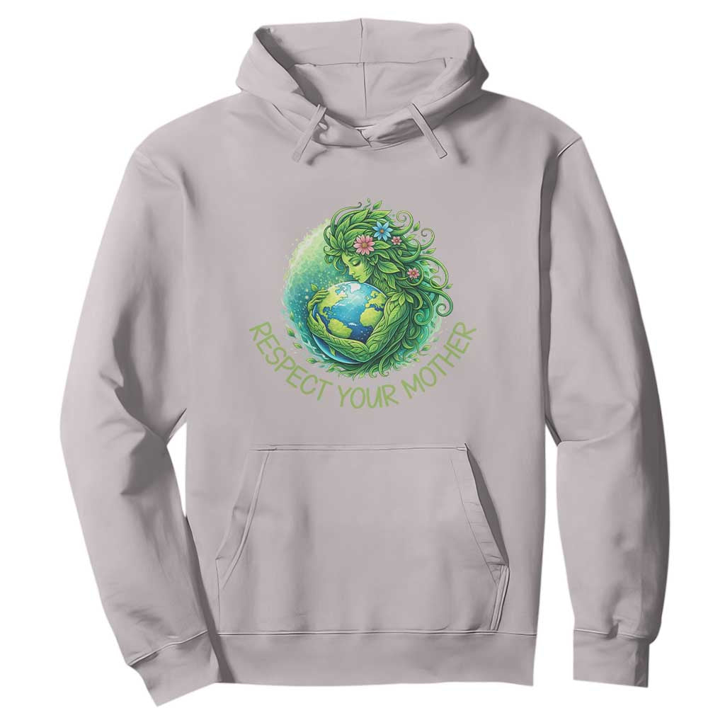 Respect Your Mother Hoodie Earth Mother Hugging Planet
