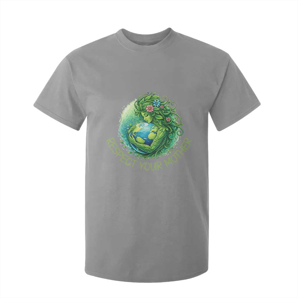 Respect Your Mother T Shirt For Kid Earth Mother Hugging Planet