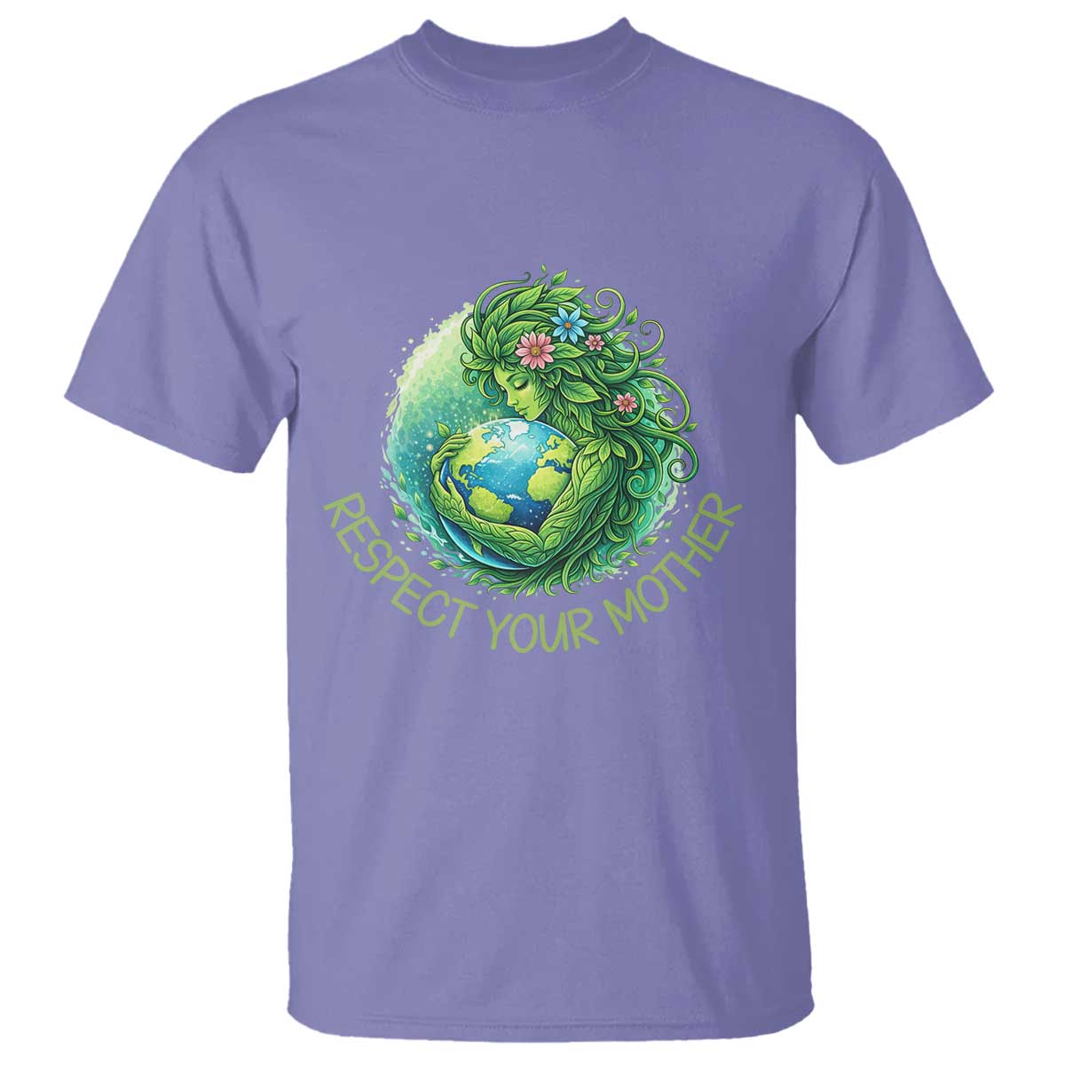 Respect Your Mother T Shirt Earth Mother Hugging Planet