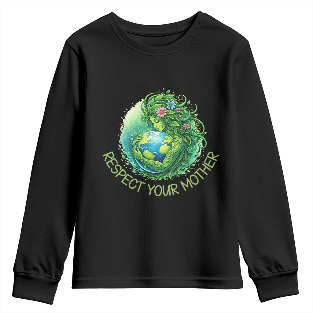 Respect Your Mother Youth Sweatshirt Earth Mother Hugging Planet