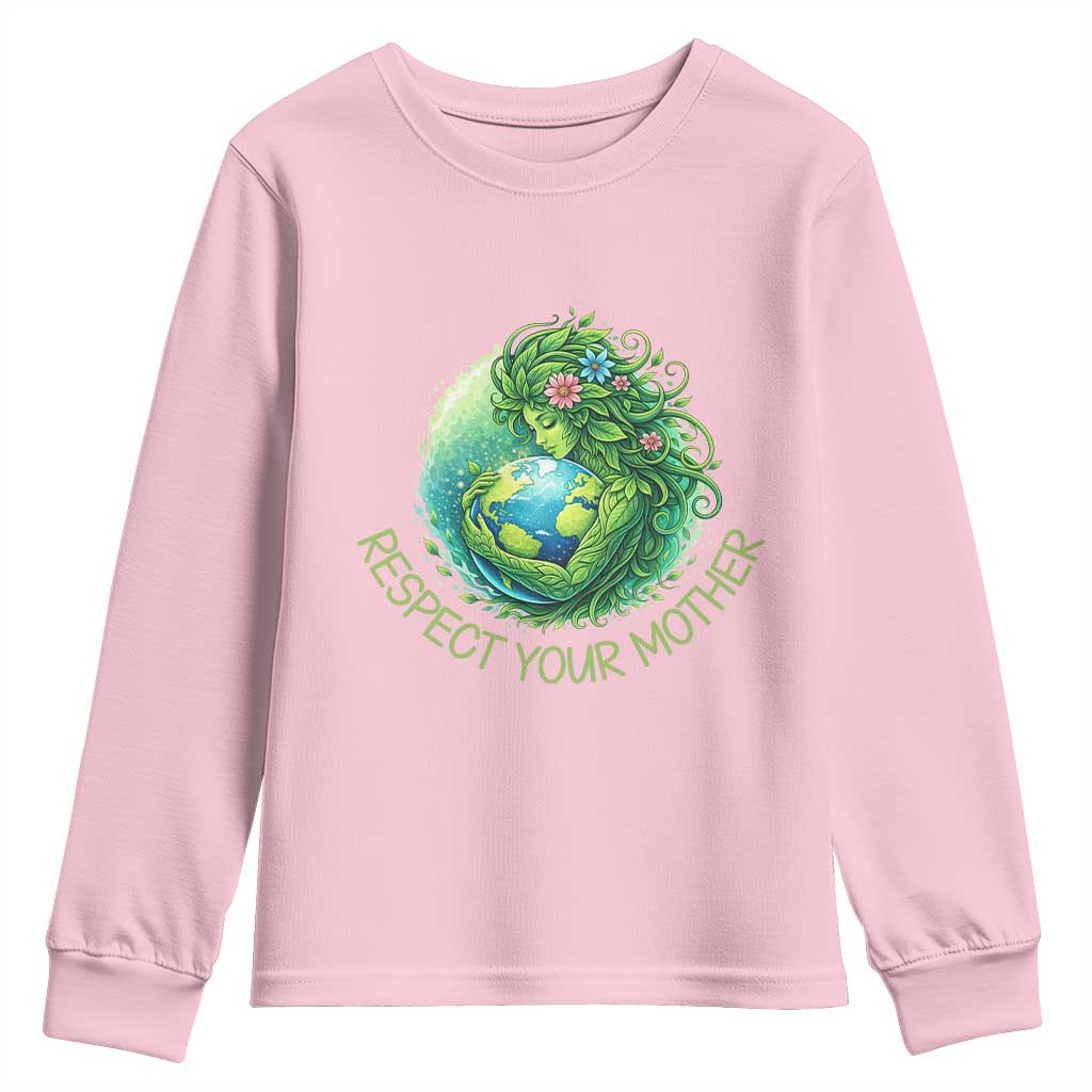 Respect Your Mother Youth Sweatshirt Earth Mother Hugging Planet