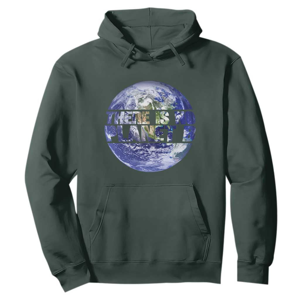There Is No Planet B Hoodie Earth Day Environmental Awareness Gift