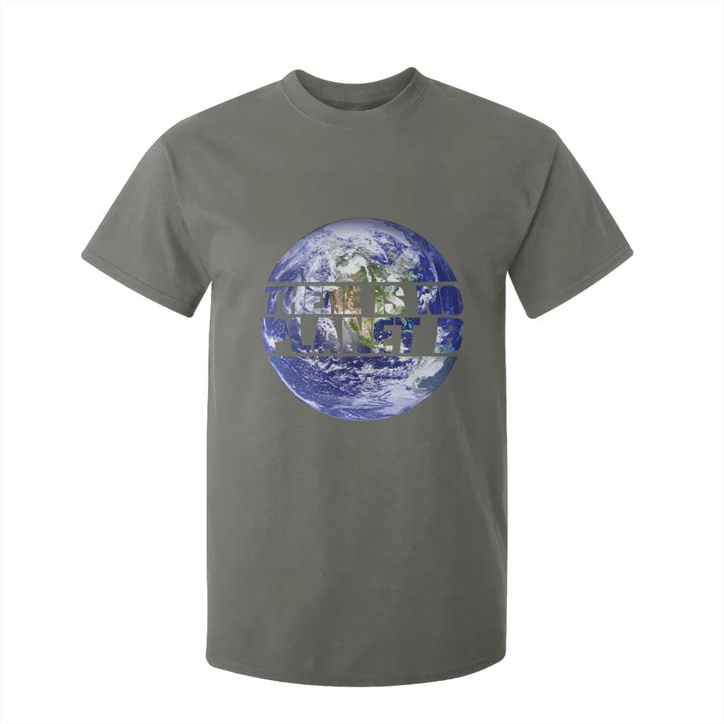 There Is No Planet B T Shirt For Kid Earth Day Environmental Awareness Gift