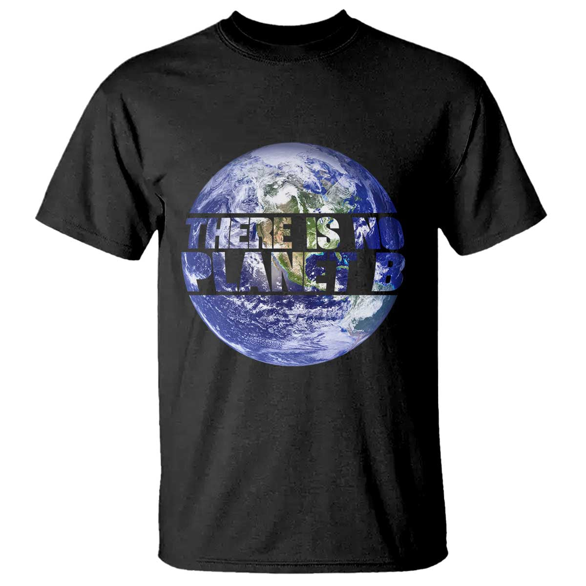 There Is No Planet B T Shirt Earth Day Environmental Awareness Gift