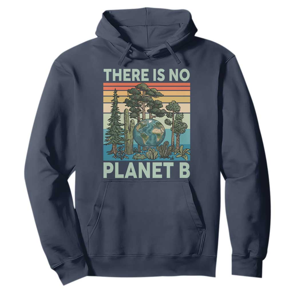 Vintage There Is No Planet B Earth Day Gift Hoodie
