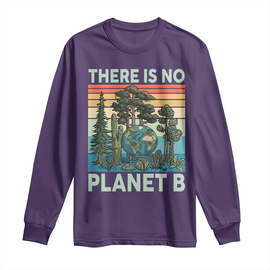 Vintage There Is No Planet B Earth Day Gift Long Sleeve Shirt