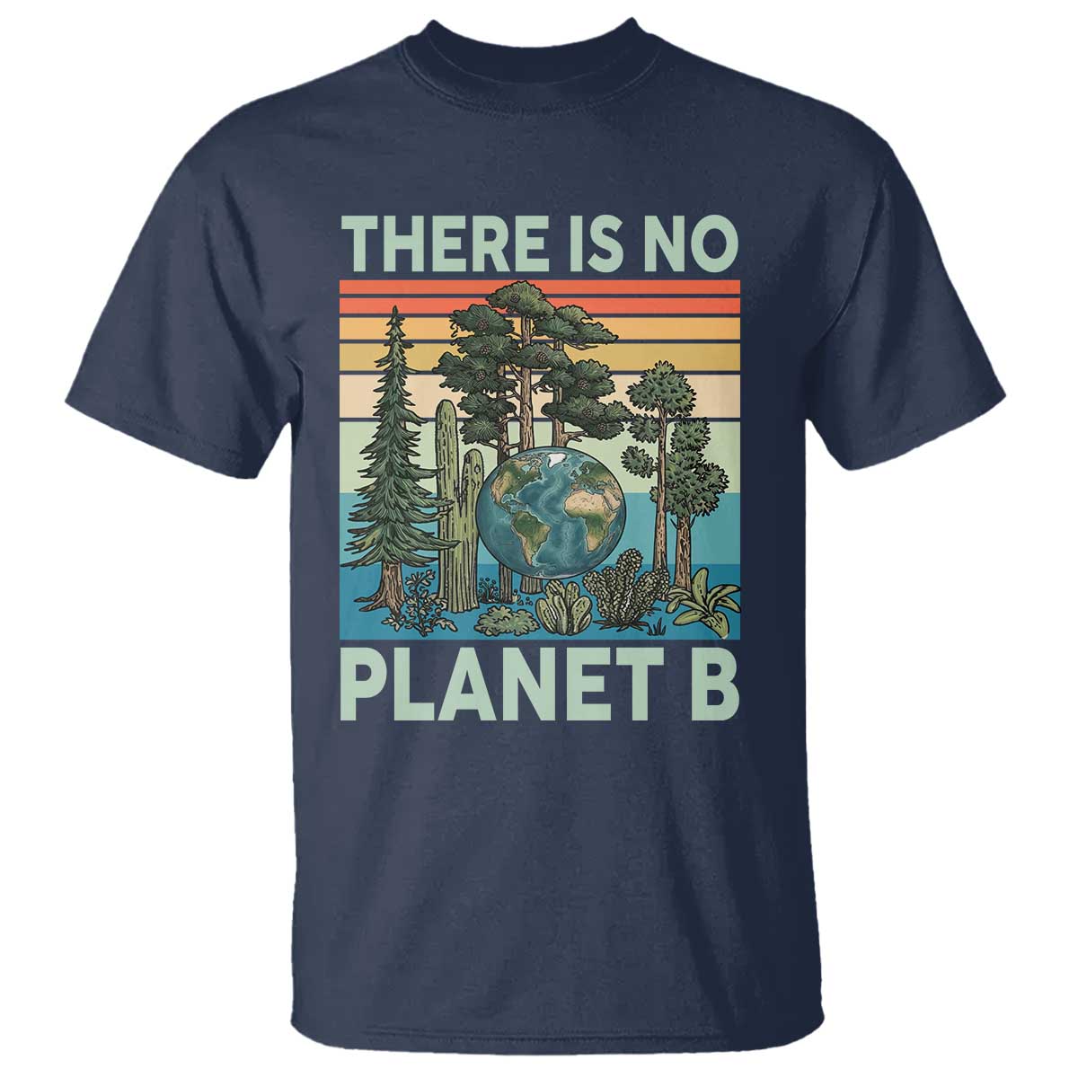 Vintage There Is No Planet B Earth Day Gift T Shirt
