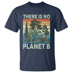 Vintage There Is No Planet B Earth Day Gift T Shirt