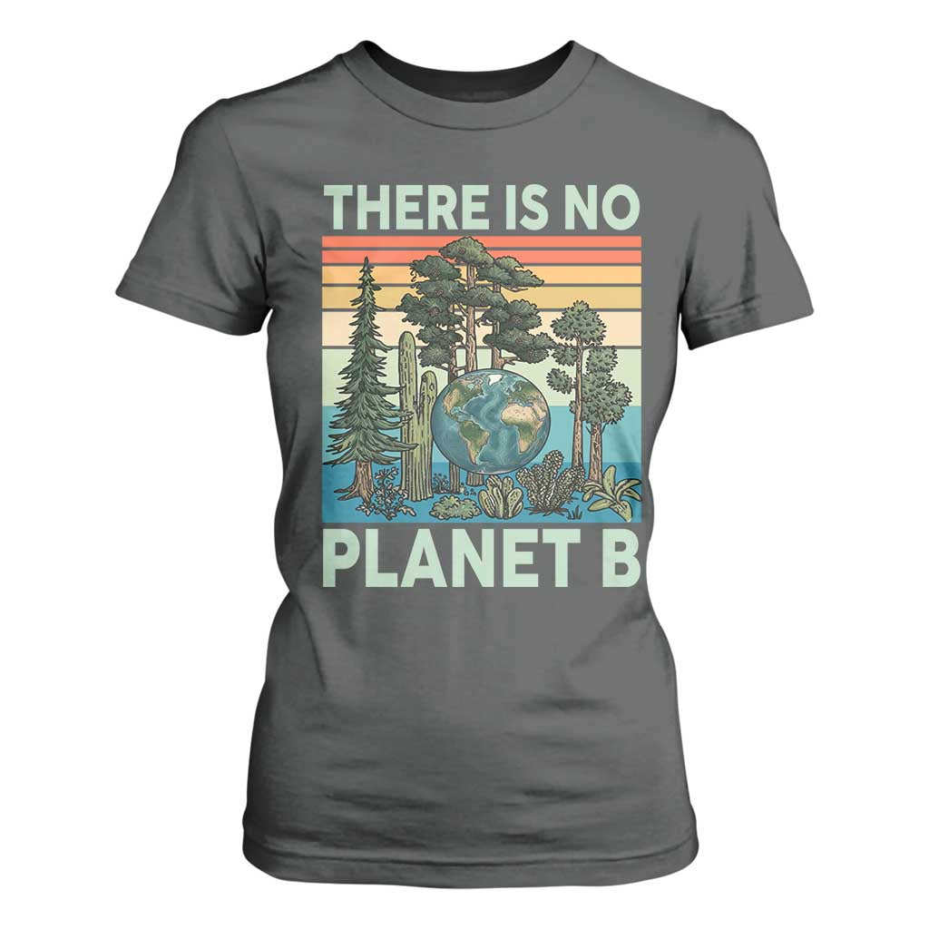 Vintage There Is No Planet B Earth Day Gift T Shirt For Women