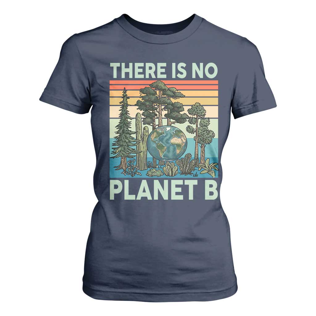 Vintage There Is No Planet B Earth Day Gift T Shirt For Women