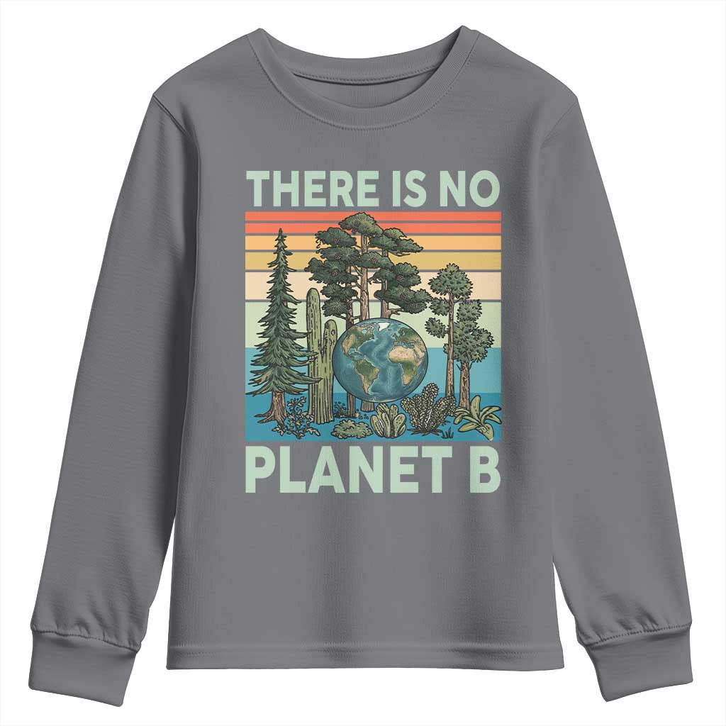 Vintage There Is No Planet B Earth Day Gift Youth Sweatshirt
