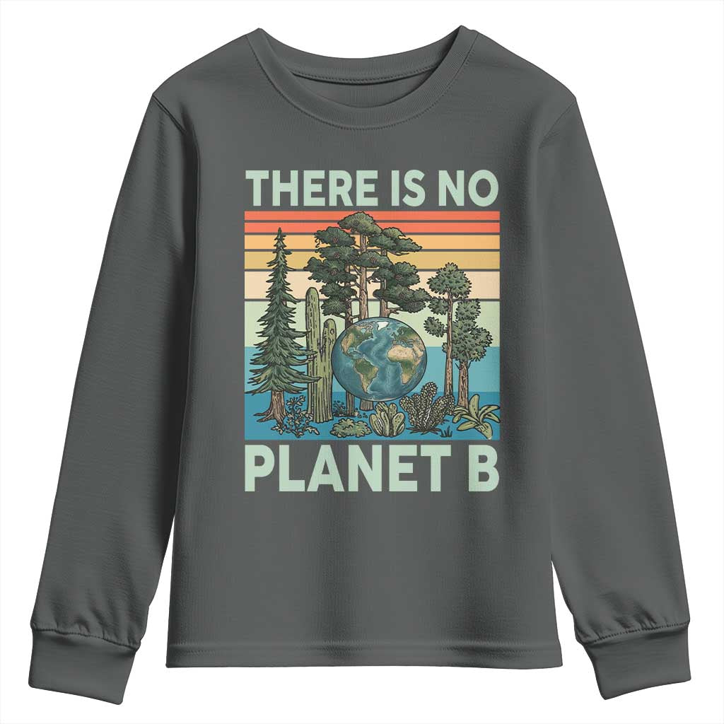 Vintage There Is No Planet B Earth Day Gift Youth Sweatshirt