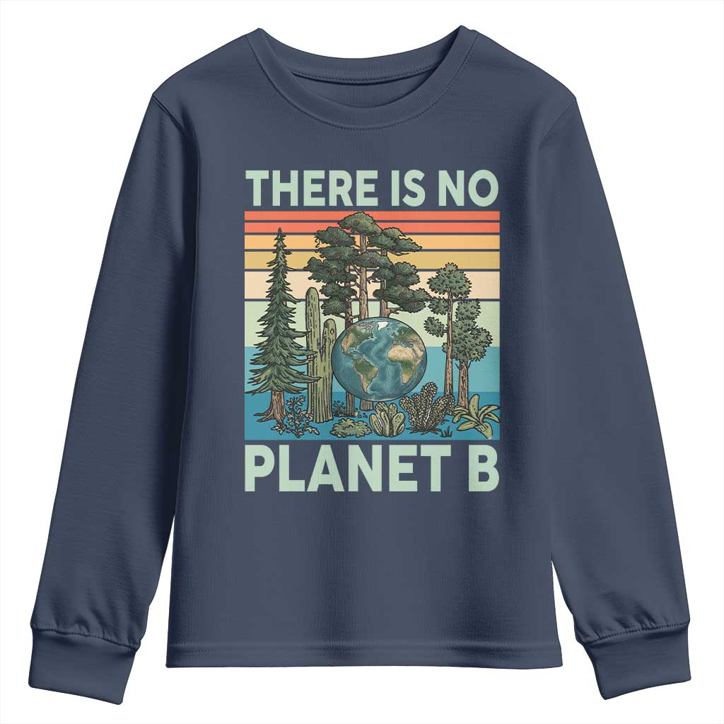 Vintage There Is No Planet B Earth Day Gift Youth Sweatshirt