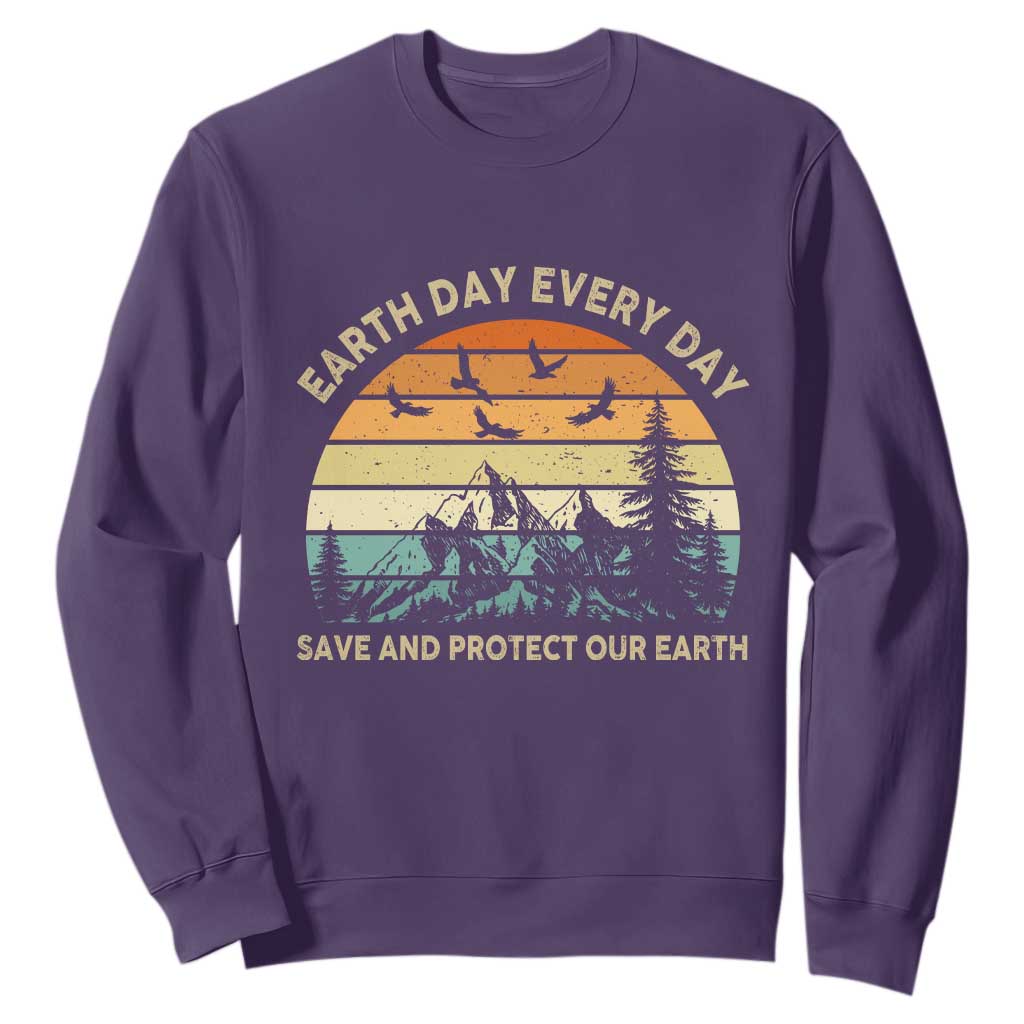 Earth Day Everyday Sweatshirt Save And Protect Our Earth