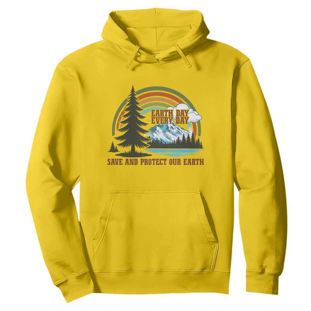Earth Day Everyday Hoodie Save The Planet Nature Lover Gift