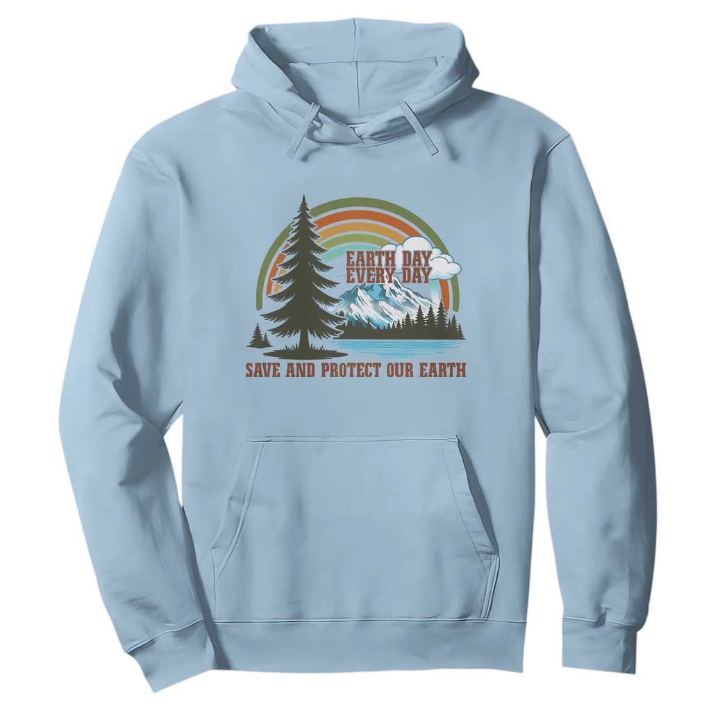Earth Day Everyday Hoodie Save The Planet Nature Lover Gift