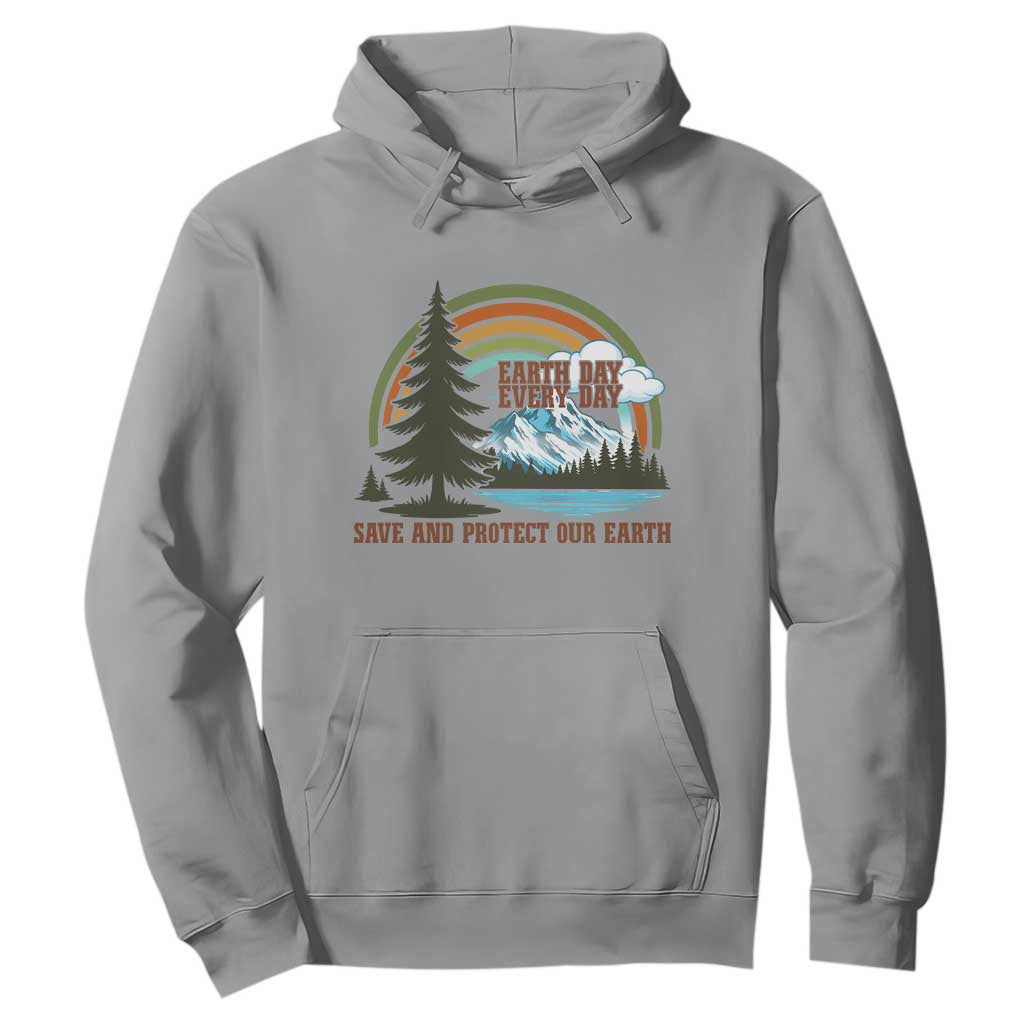 Earth Day Everyday Hoodie Save The Planet Nature Lover Gift