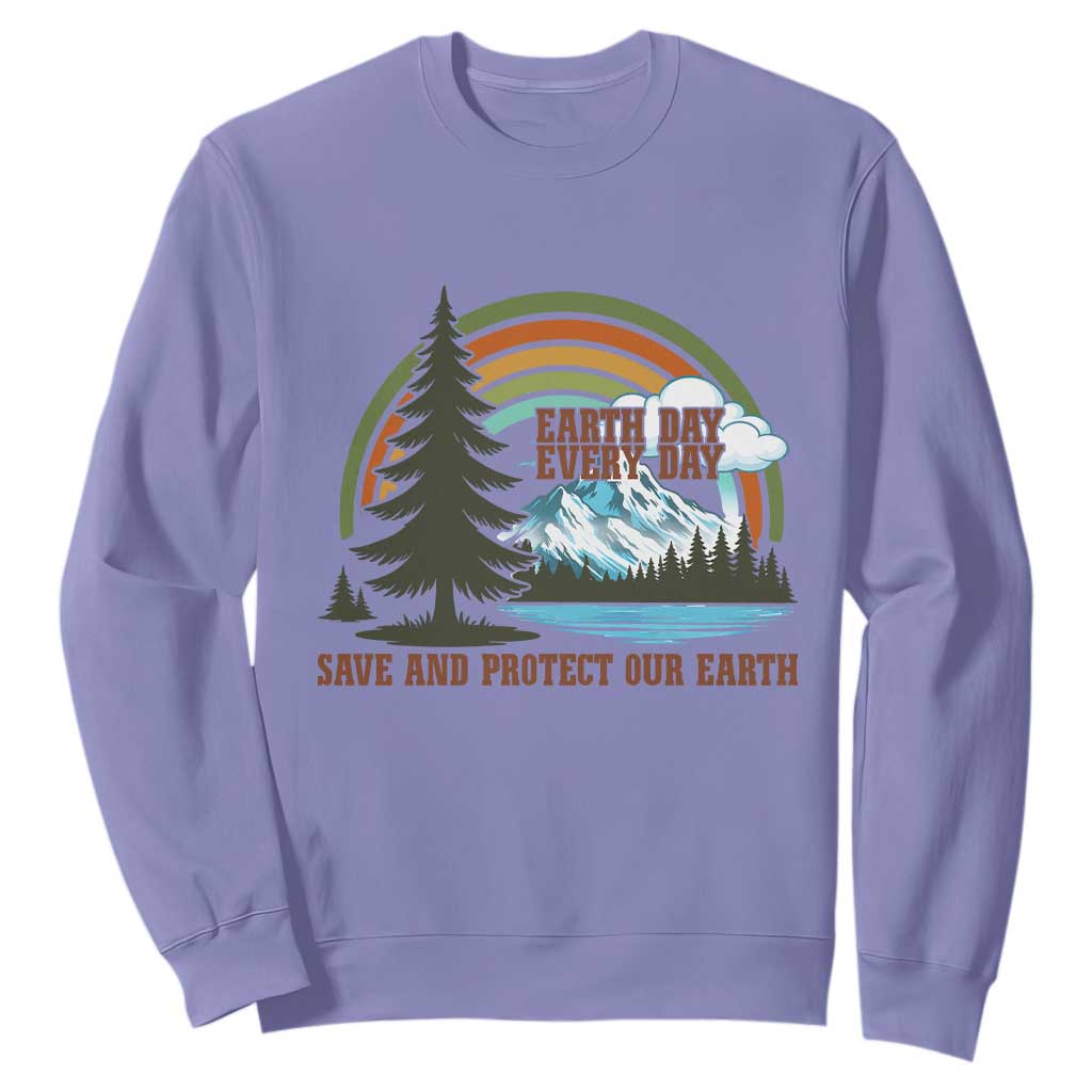 Earth Day Everyday Sweatshirt Save The Planet Nature Lover Gift