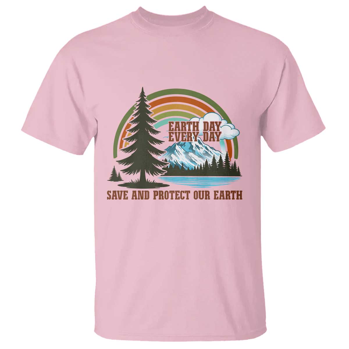 Earth Day Everyday T Shirt Save The Planet Nature Lover Gift