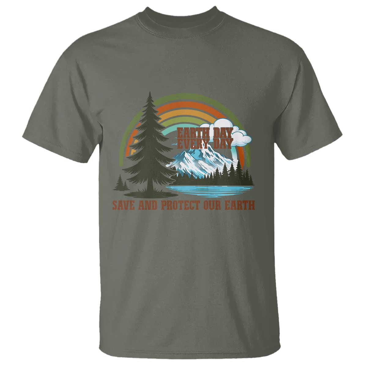 Earth Day Everyday T Shirt Save The Planet Nature Lover Gift