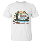 Earth Day Everyday T Shirt Save The Planet Nature Lover Gift