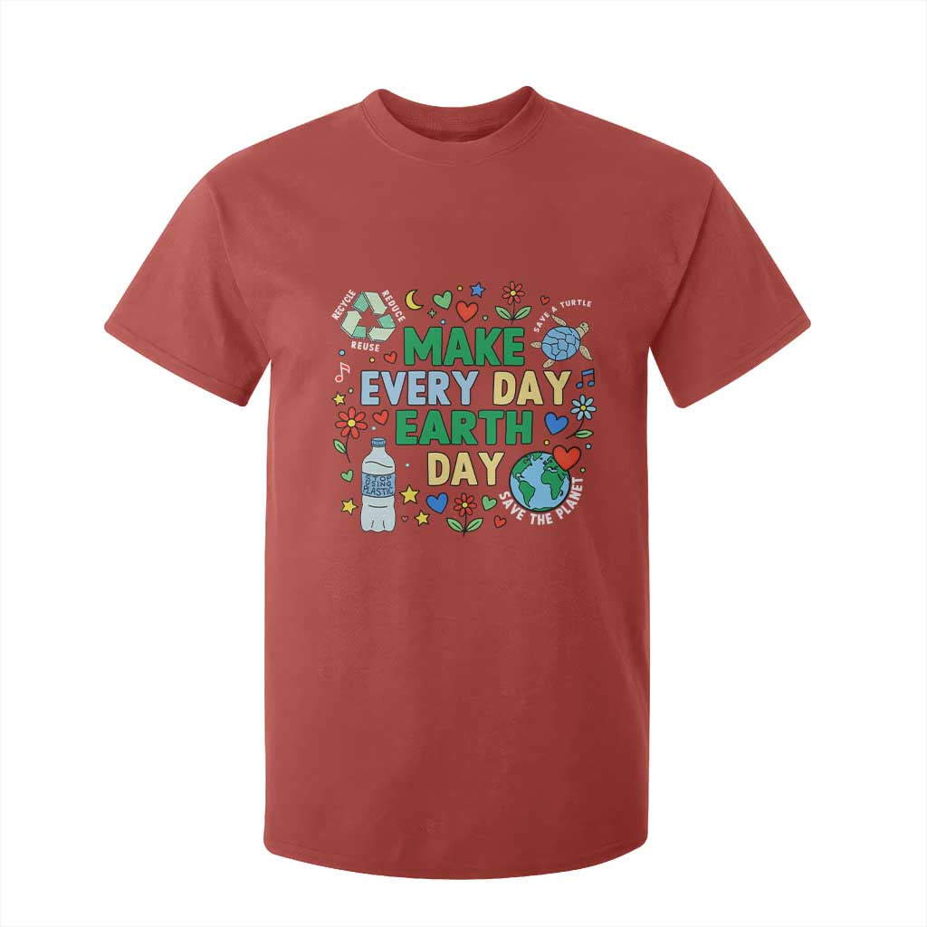 Make Every Day Earth Day Student Gift T Shirt For Kid Environmental Awareness