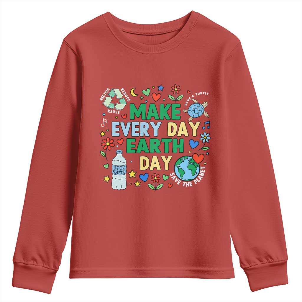 Make Every Day Earth Day Student Gift Youth Sweatshirt Environmental Awareness