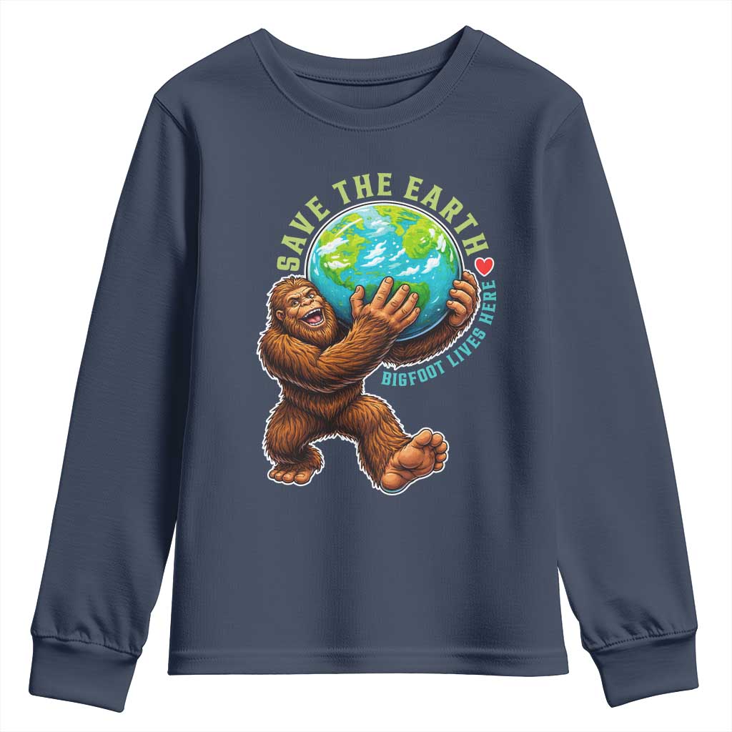 Earth Day Youth Sweatshirt Save The Earth Bigfoot Lives Here