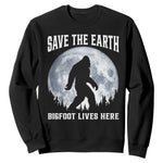 Save The Earth Bigfoot Lives Here Sweatshirt Earth Day Nature Lover
