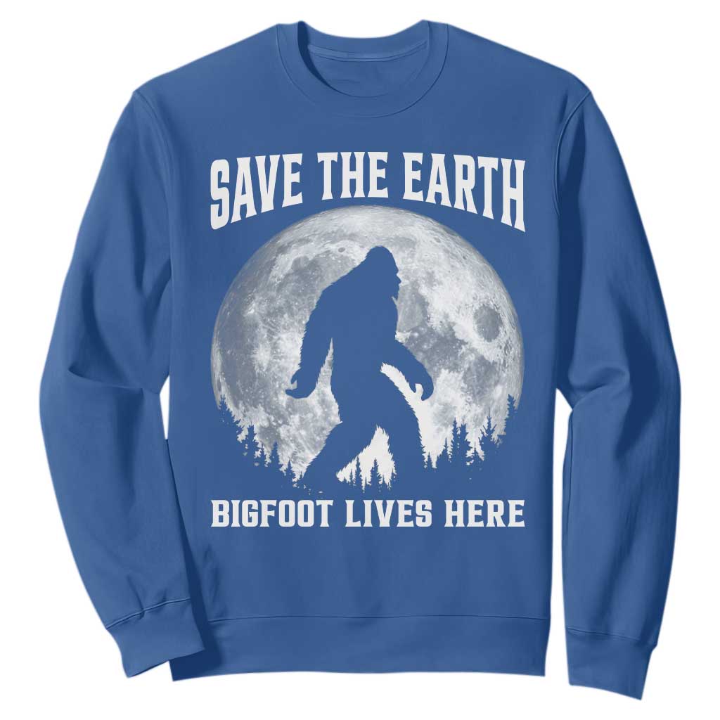 Save The Earth Bigfoot Lives Here Sweatshirt Earth Day Nature Lover