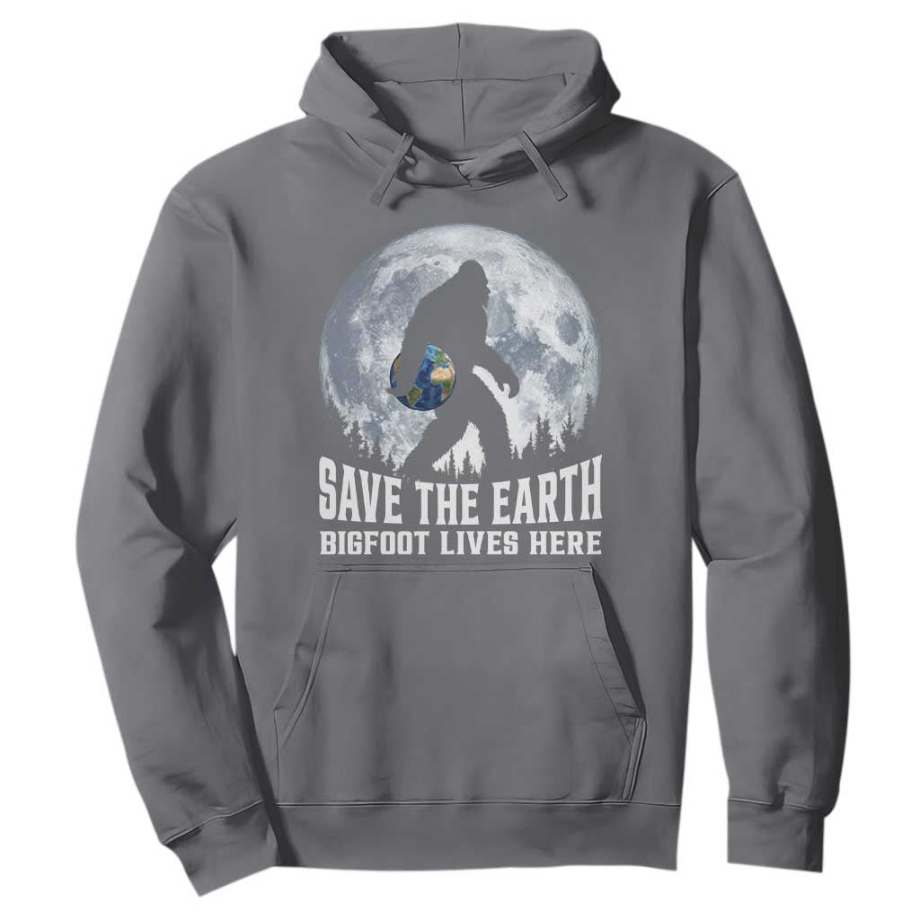 Save Our Planet Nature Lover Hoodie Bigfoot Lives Here
