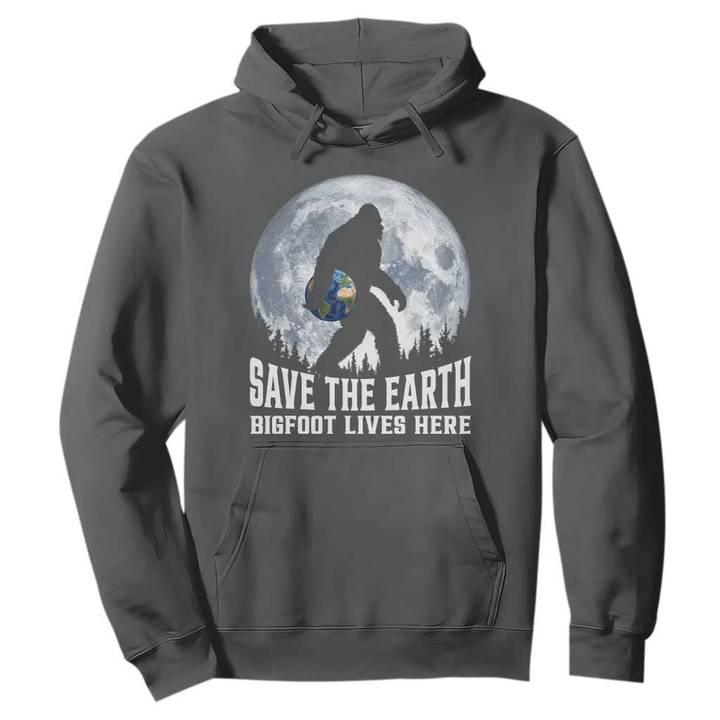 Save Our Planet Nature Lover Hoodie Bigfoot Lives Here