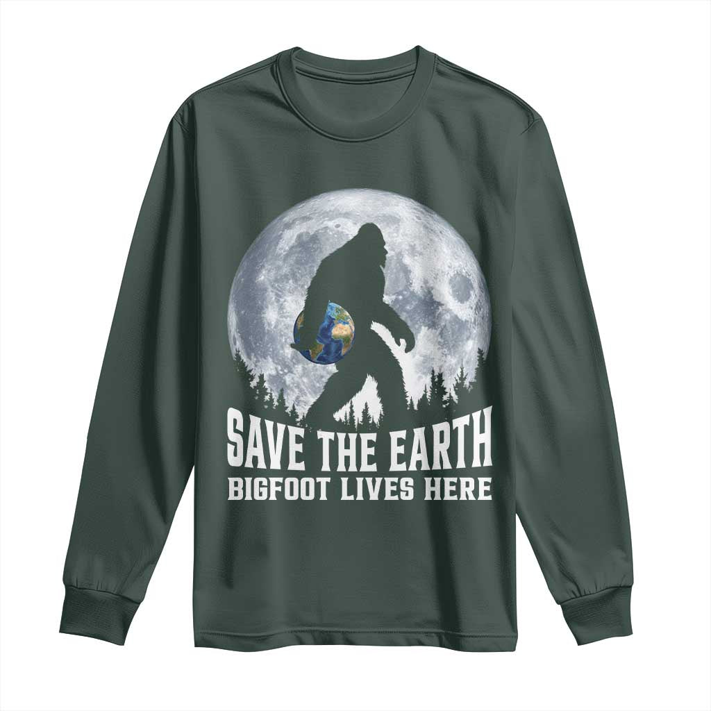 Save Our Planet Nature Lover Long Sleeve Shirt Bigfoot Lives Here