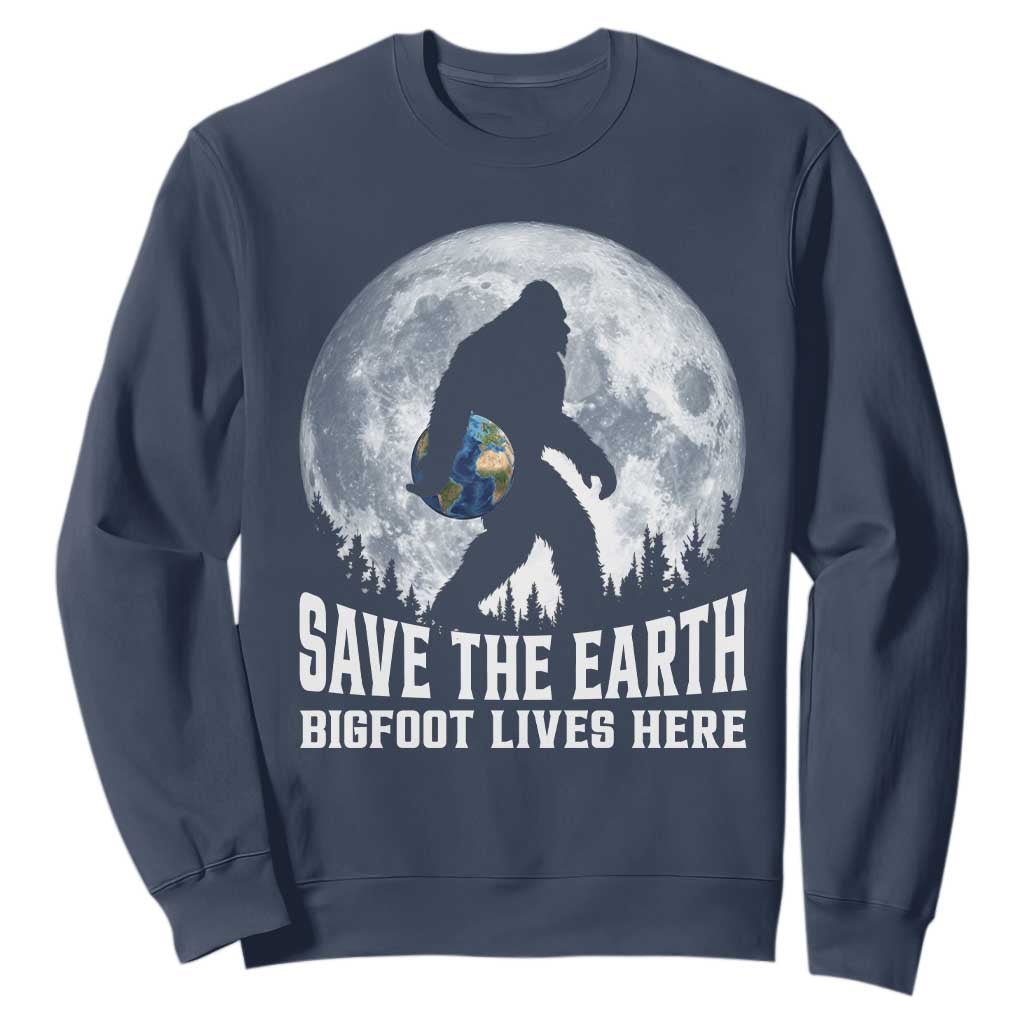 Save Our Planet Nature Lover Sweatshirt Bigfoot Lives Here