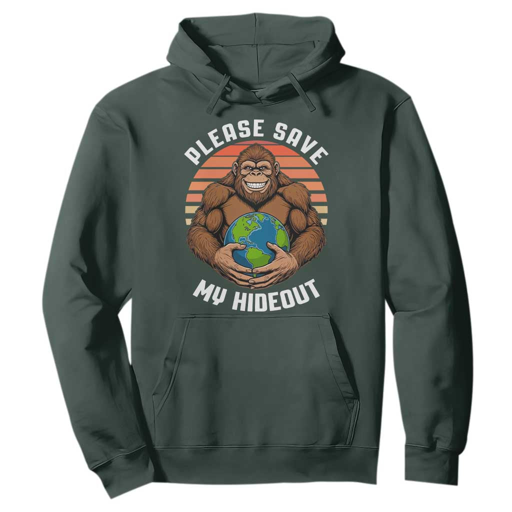 Funny Earth Day Bigfoot Hoodie Please Save My Hideout