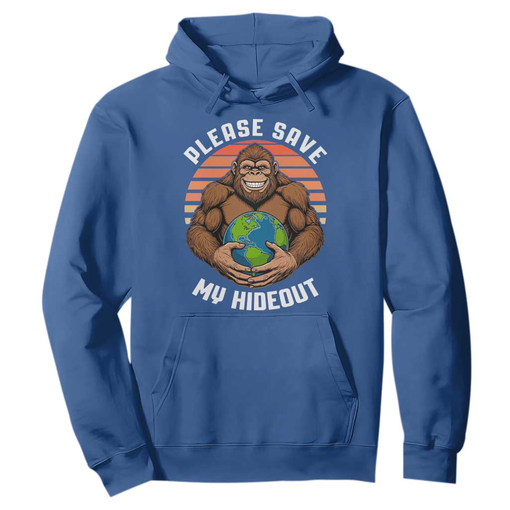 Funny Earth Day Bigfoot Hoodie Please Save My Hideout