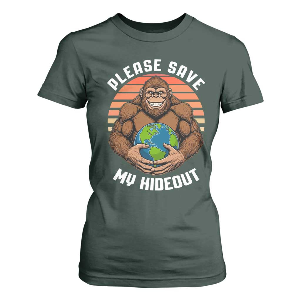 Funny Earth Day Bigfoot T Shirt For Women Please Save My Hideout
