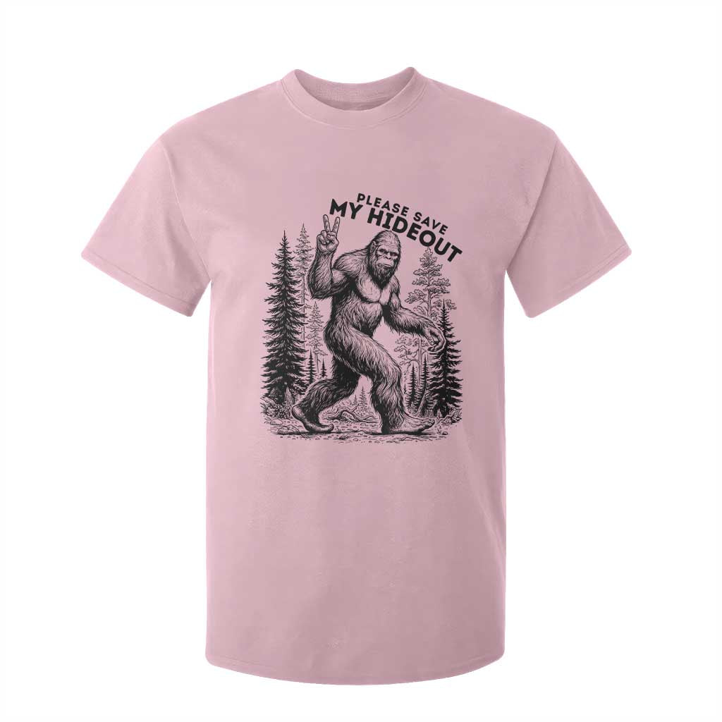 Please Save My Hideout T Shirt For Kid Bigfoot Forest Protector