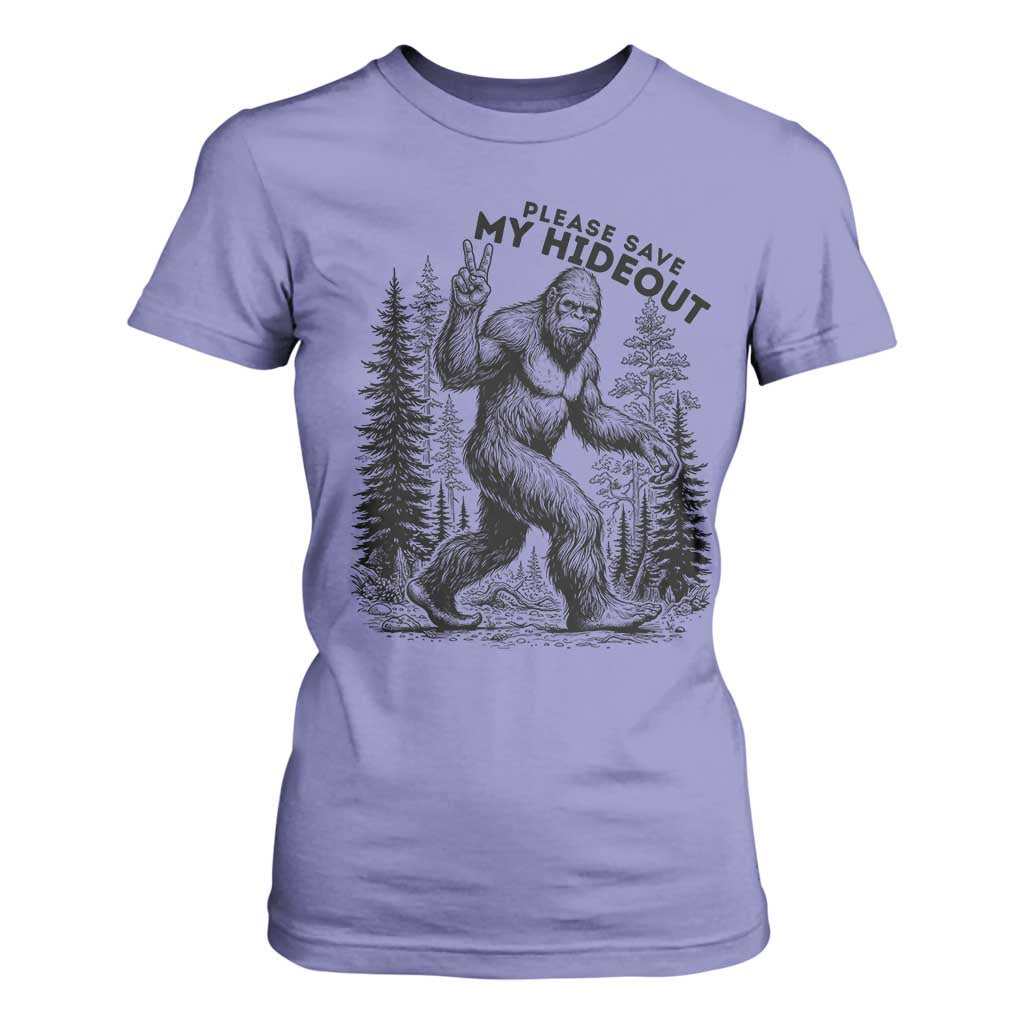 Please Save My Hideout T Shirt For Women Bigfoot Forest Protector