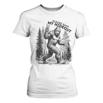 Please Save My Hideout T Shirt For Women Bigfoot Forest Protector