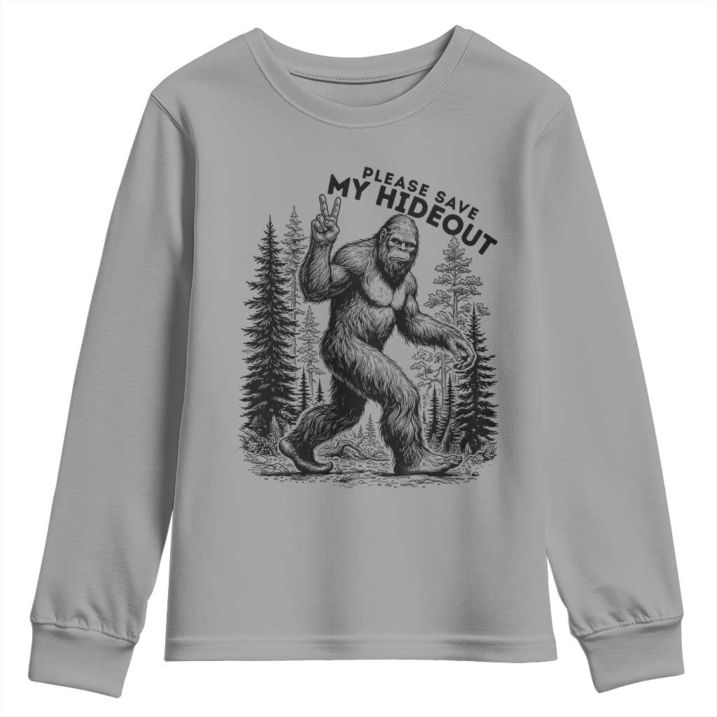 Please Save My Hideout Youth Sweatshirt Bigfoot Forest Protector