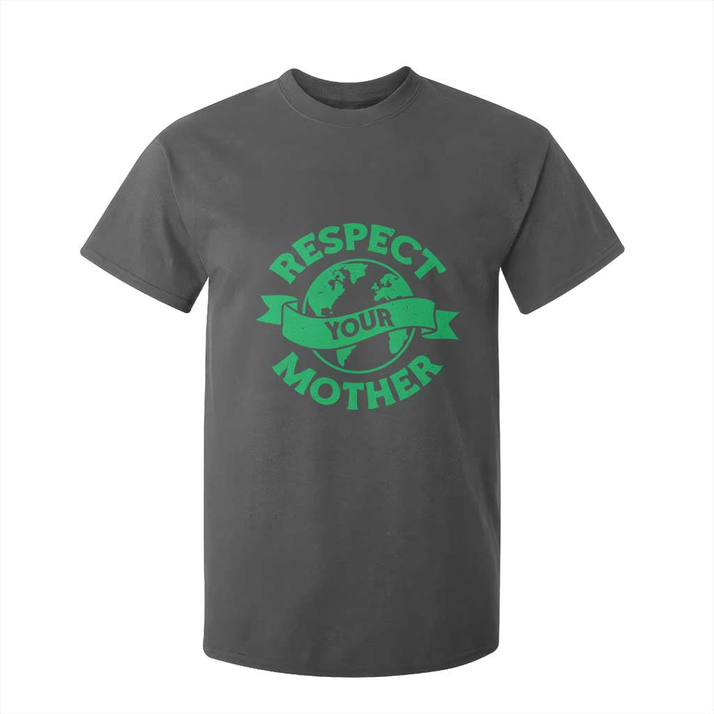 Respect Your Mother T Shirt For Kid Earth Day Nature Lover Gift